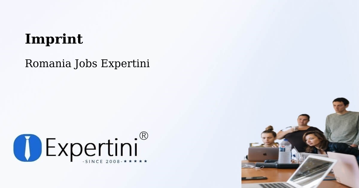 Imprint – Vaslui - Romania Jobs Expertini